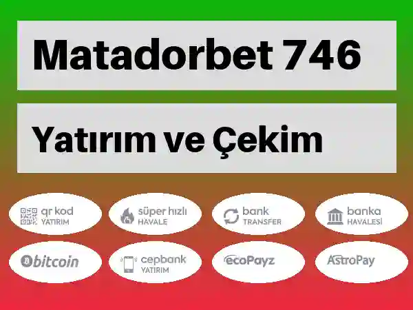 Matadorbet Para yatırma ve çekme 746